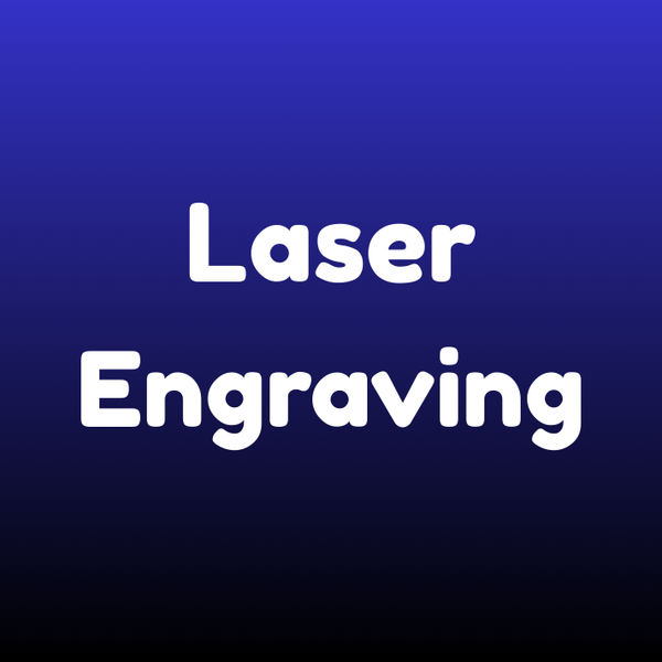 Custom Engraving